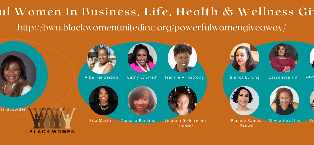 Powerful Women in Business, Life, Health & Wellness Giveaway!